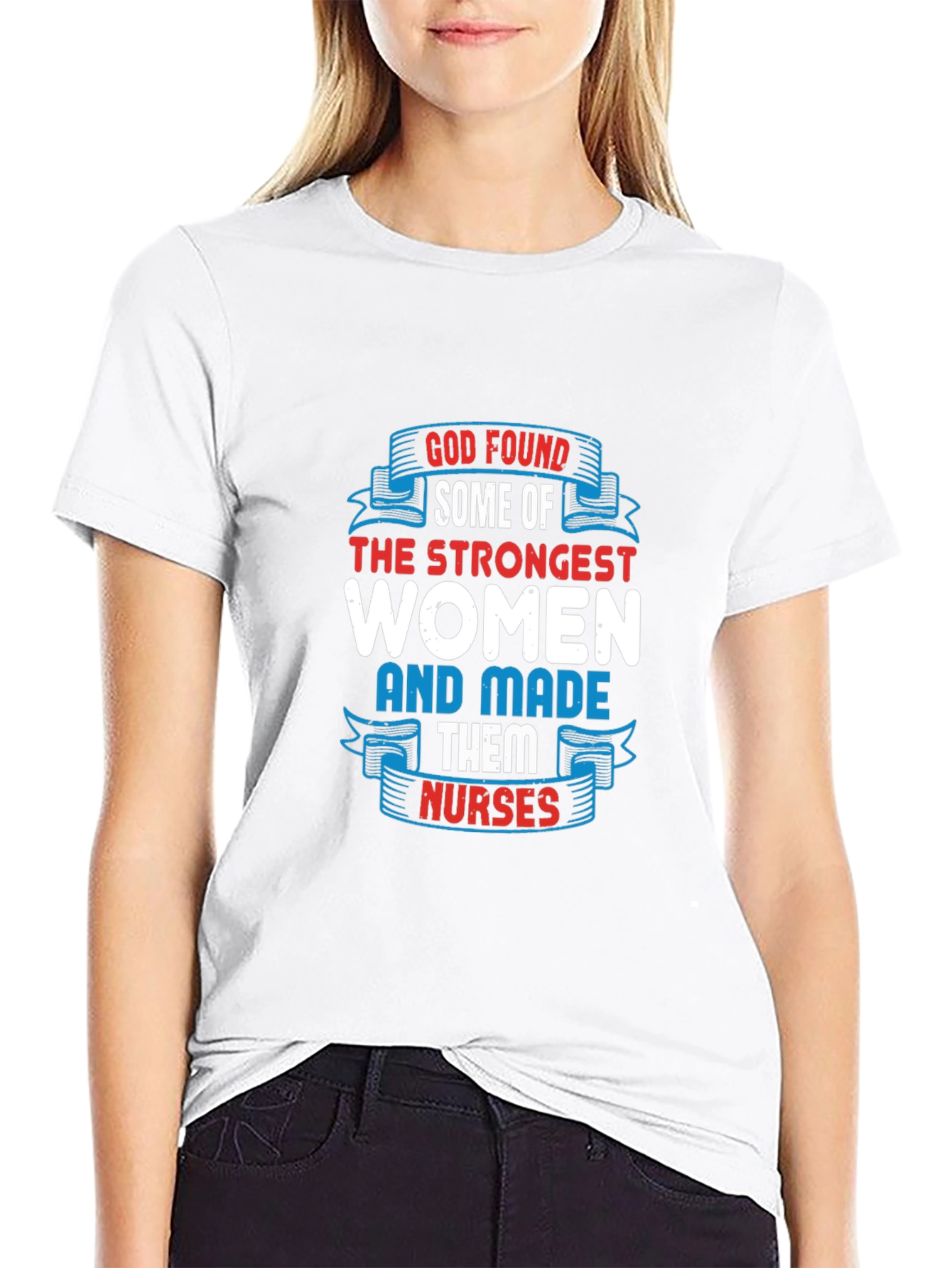 Strongest Women Made Nurses Graphic T-Shirt