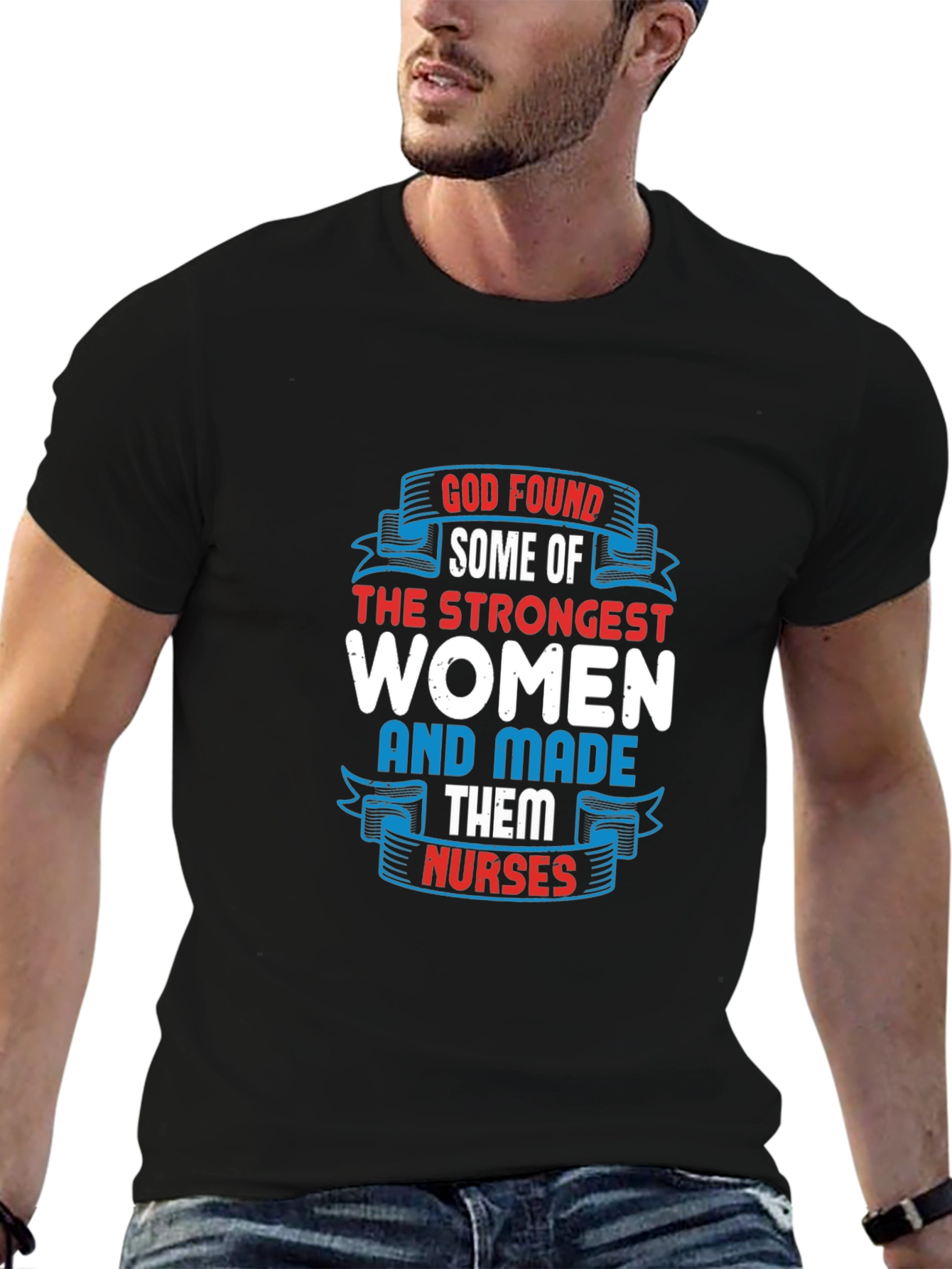 Strongest Women Made Nurses Graphic T-Shirt