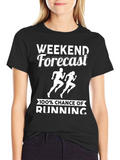 Weekend Running Forecast T-Shirt