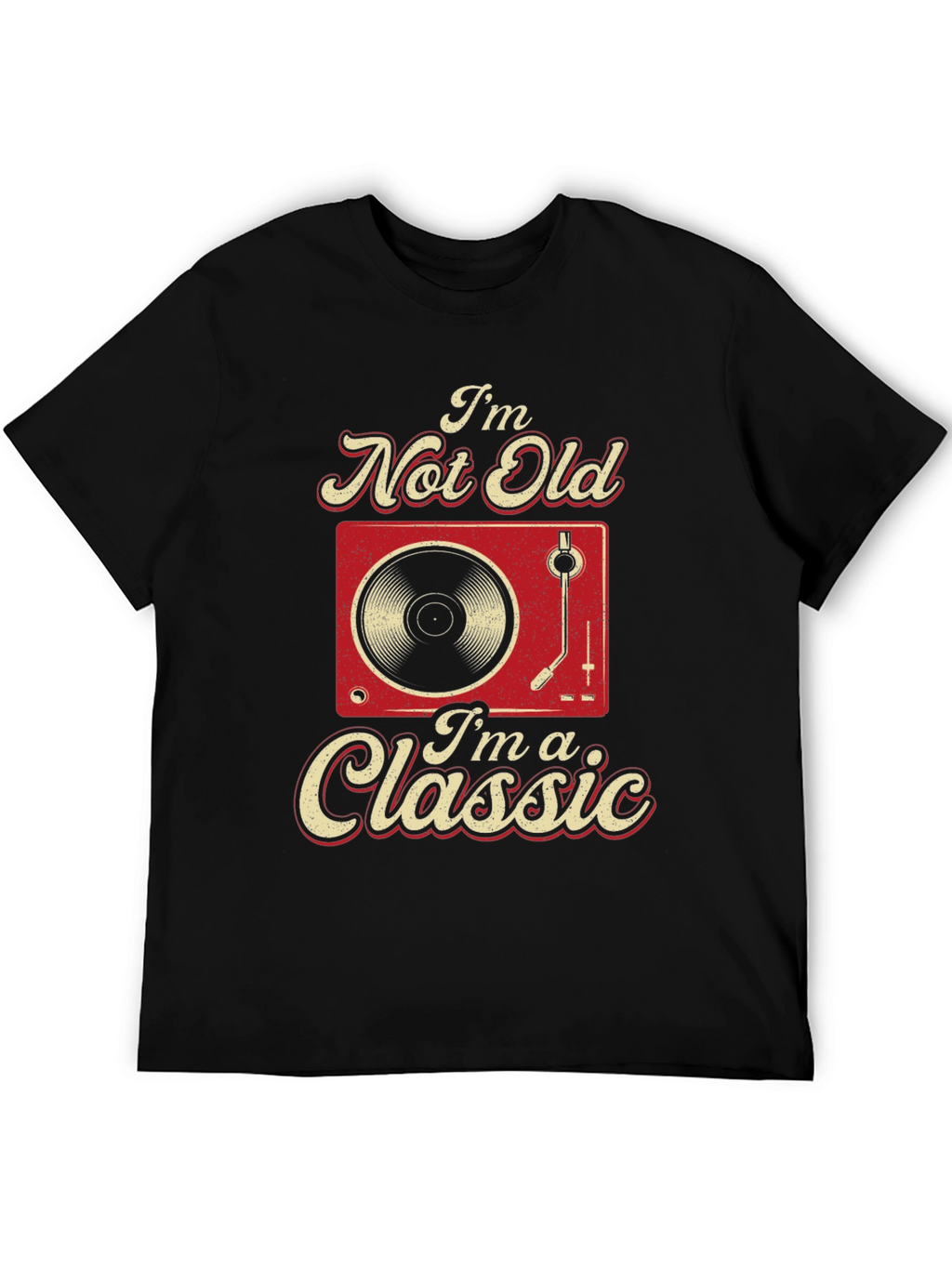 Im Not Old Im A Classic Graphic Tee