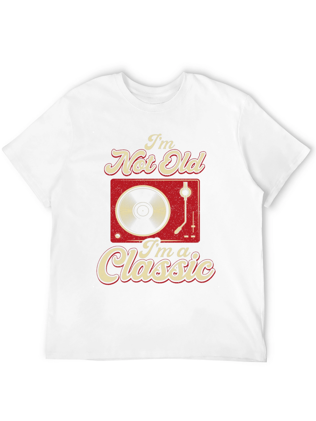 Im Not Old Im A Classic Graphic Tee