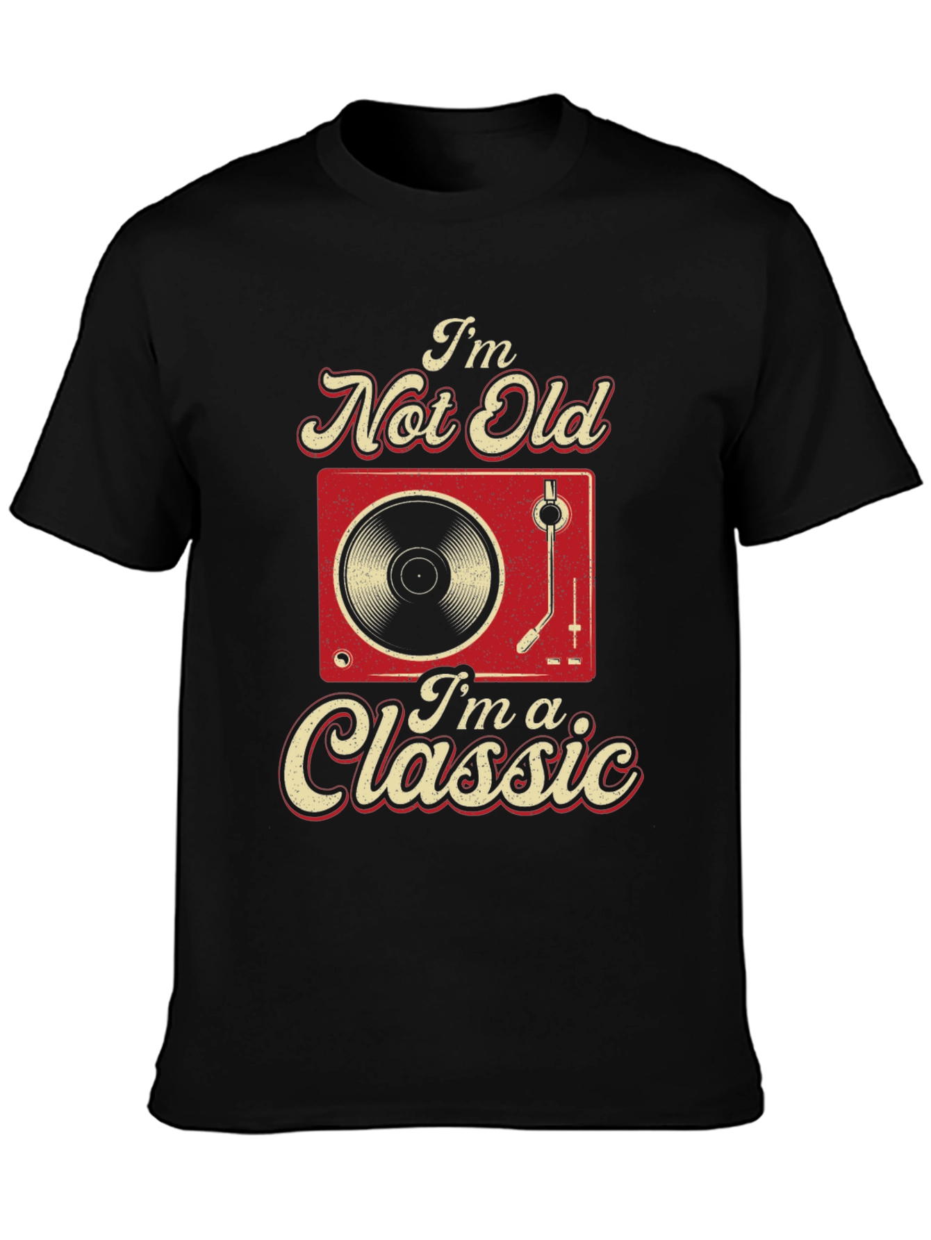 Im Not Old Im A Classic Graphic Tee
