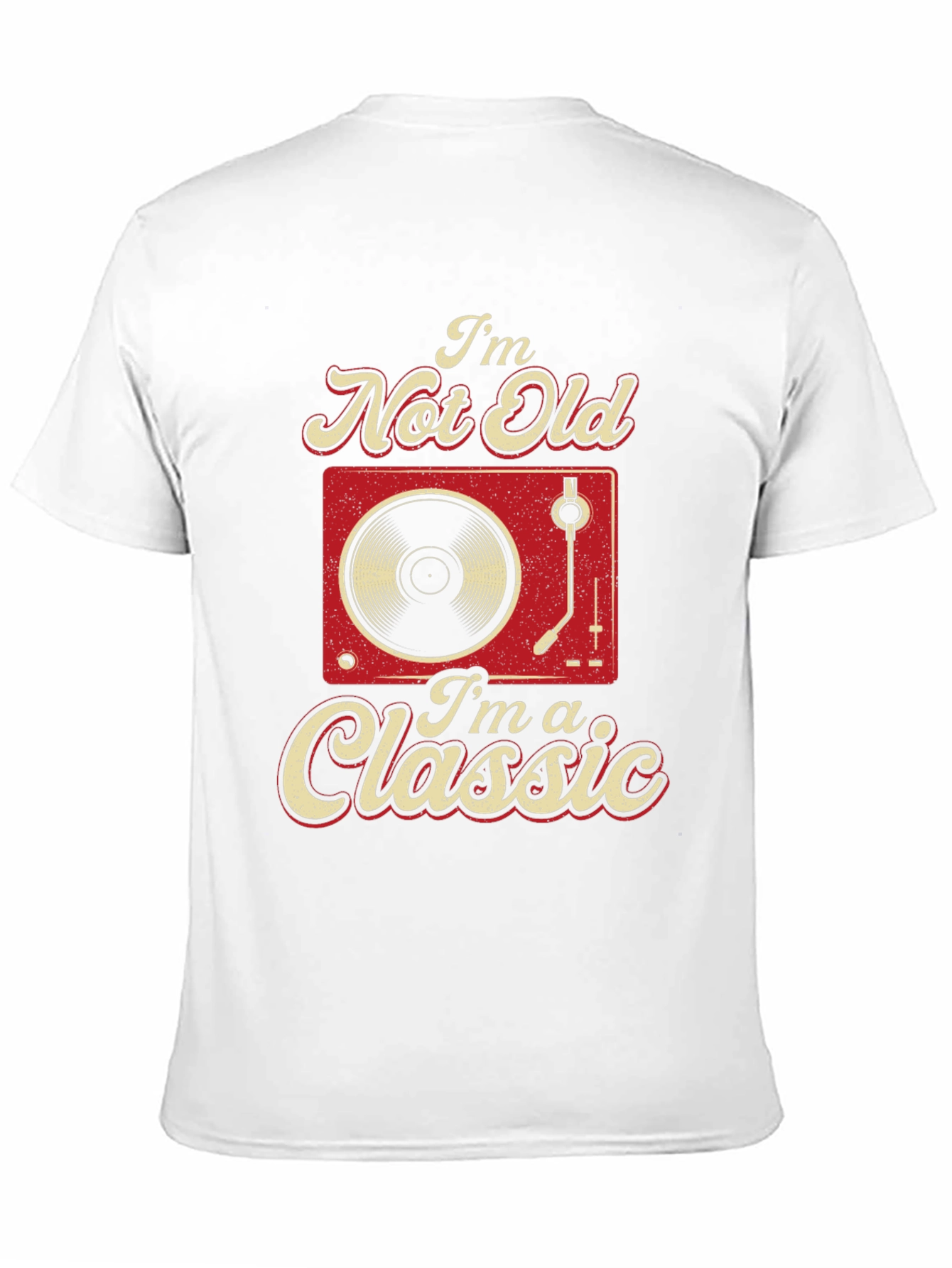 Im Not Old Im A Classic Graphic Tee