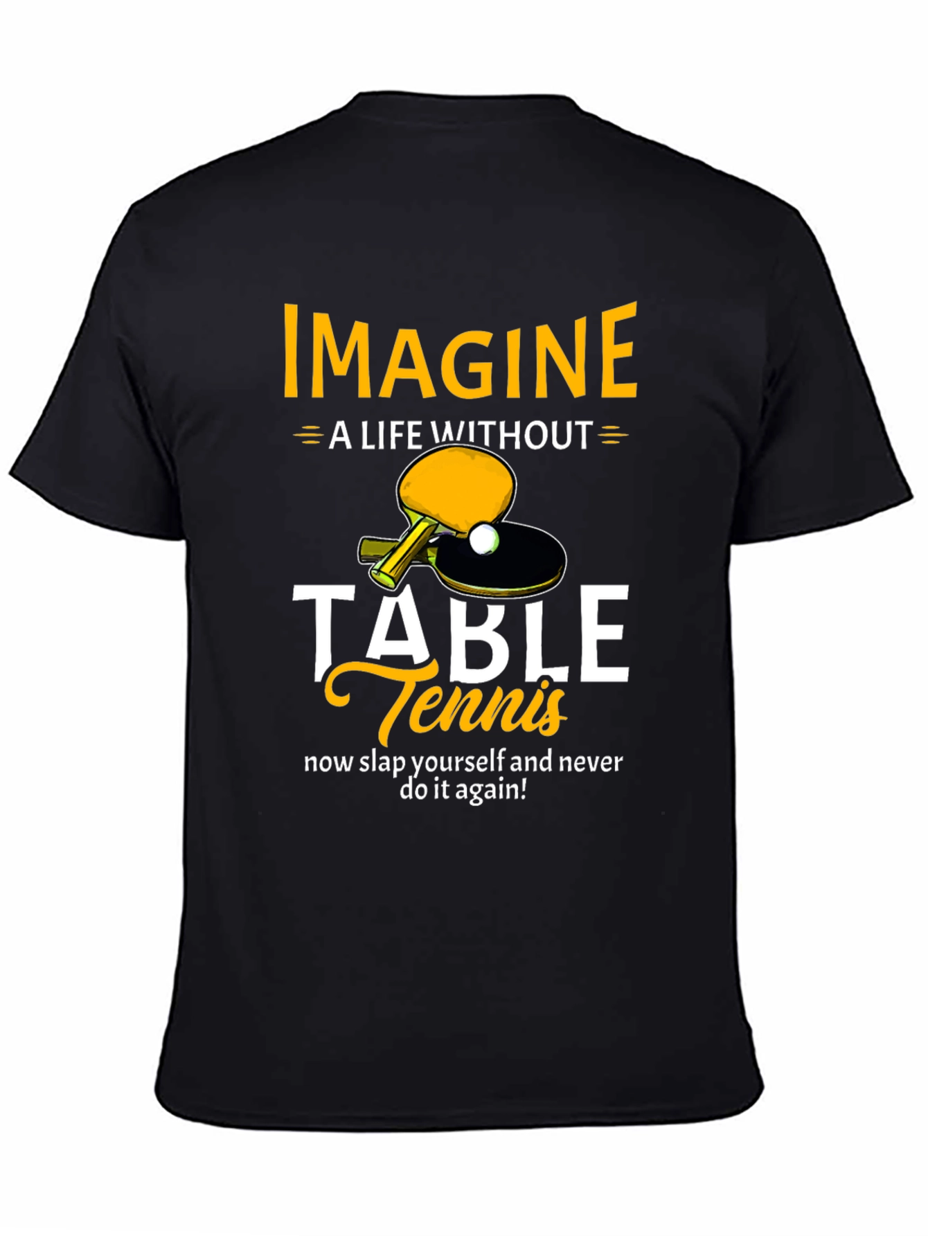 Imagine Table Tennis T-Shirt - Funny Ping Pong Tee
