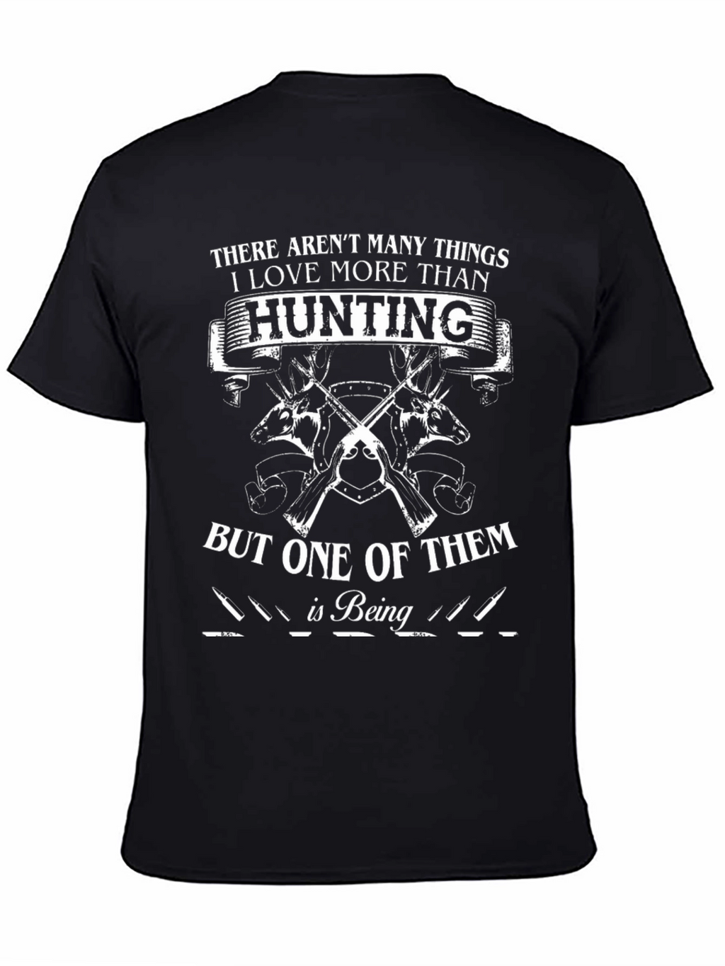 Hunting T-Shirt - More Than Hunting