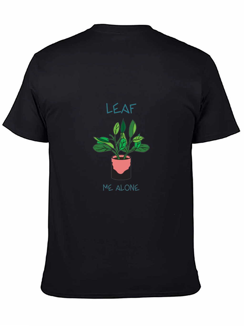 Leaf Me Alone Black T-Shirt