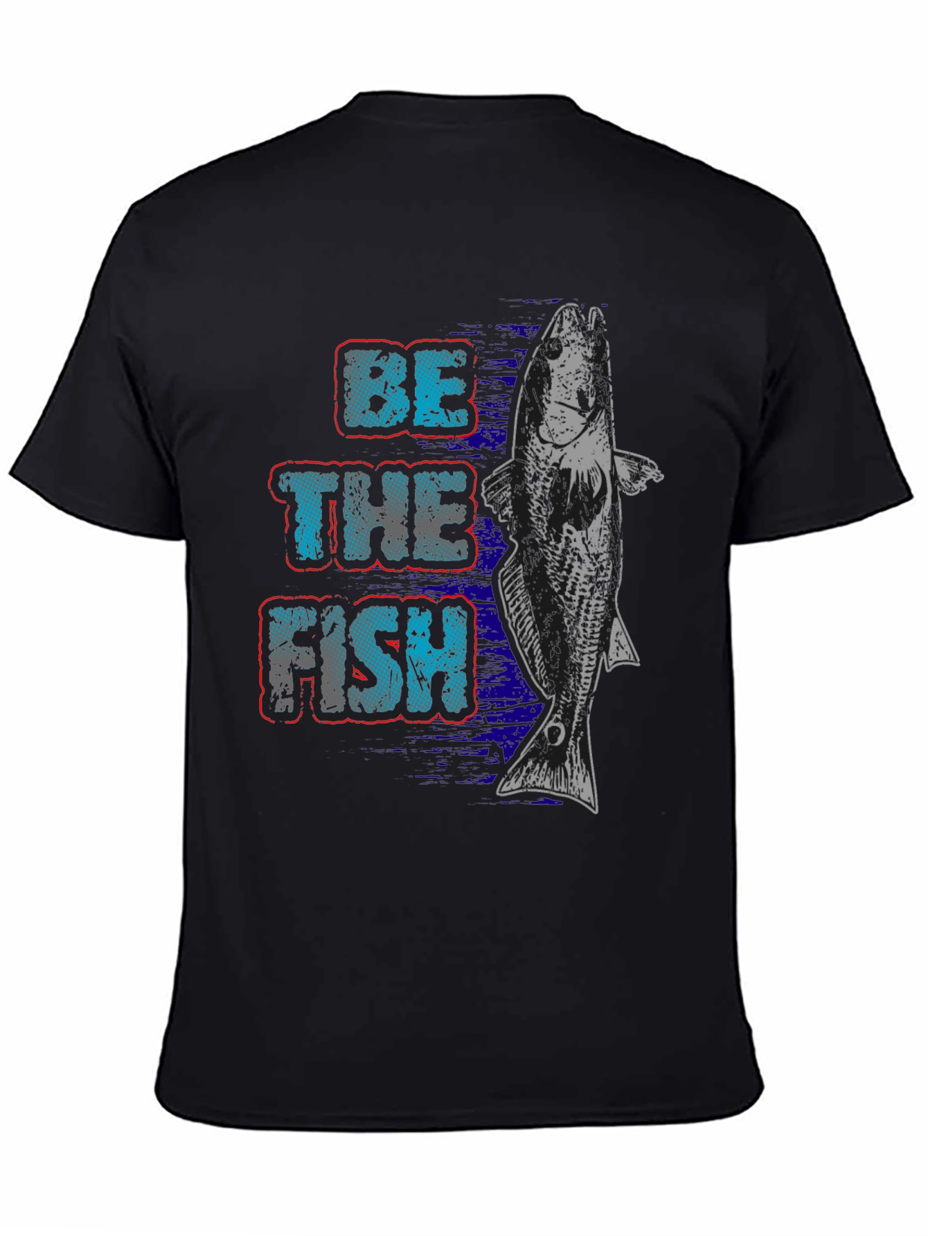 Be The Fish Graphic Print T-Shirt
