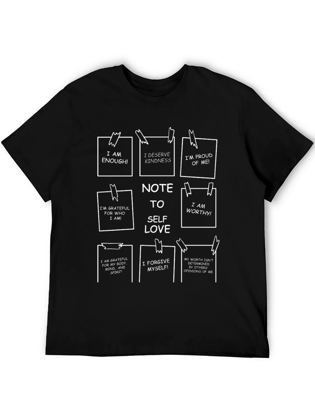 Note to Self Love T-Shirt - Positive Affirmations