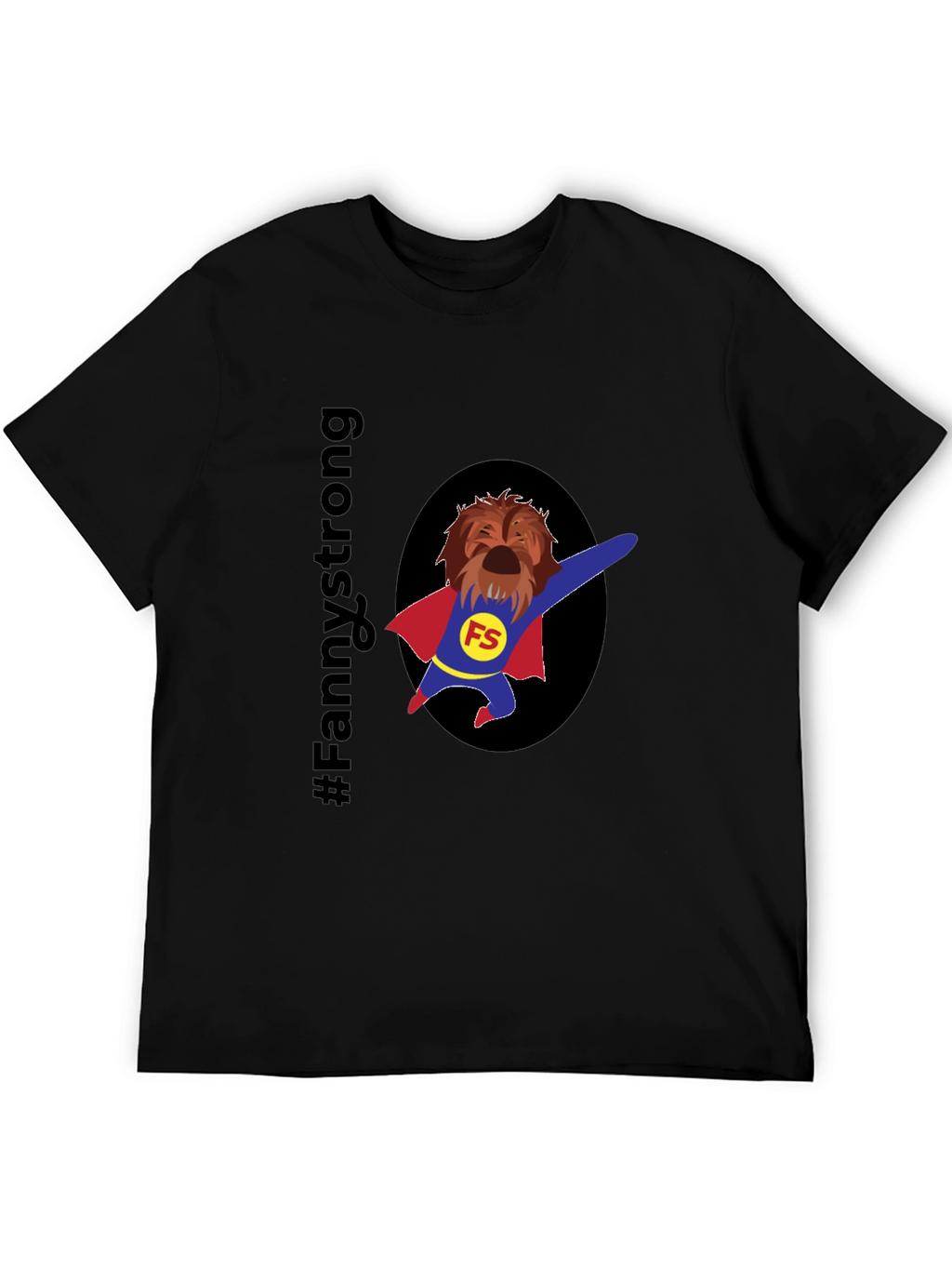 Fannystrong Dog Superhero T-Shirt - Black Cotton Tee