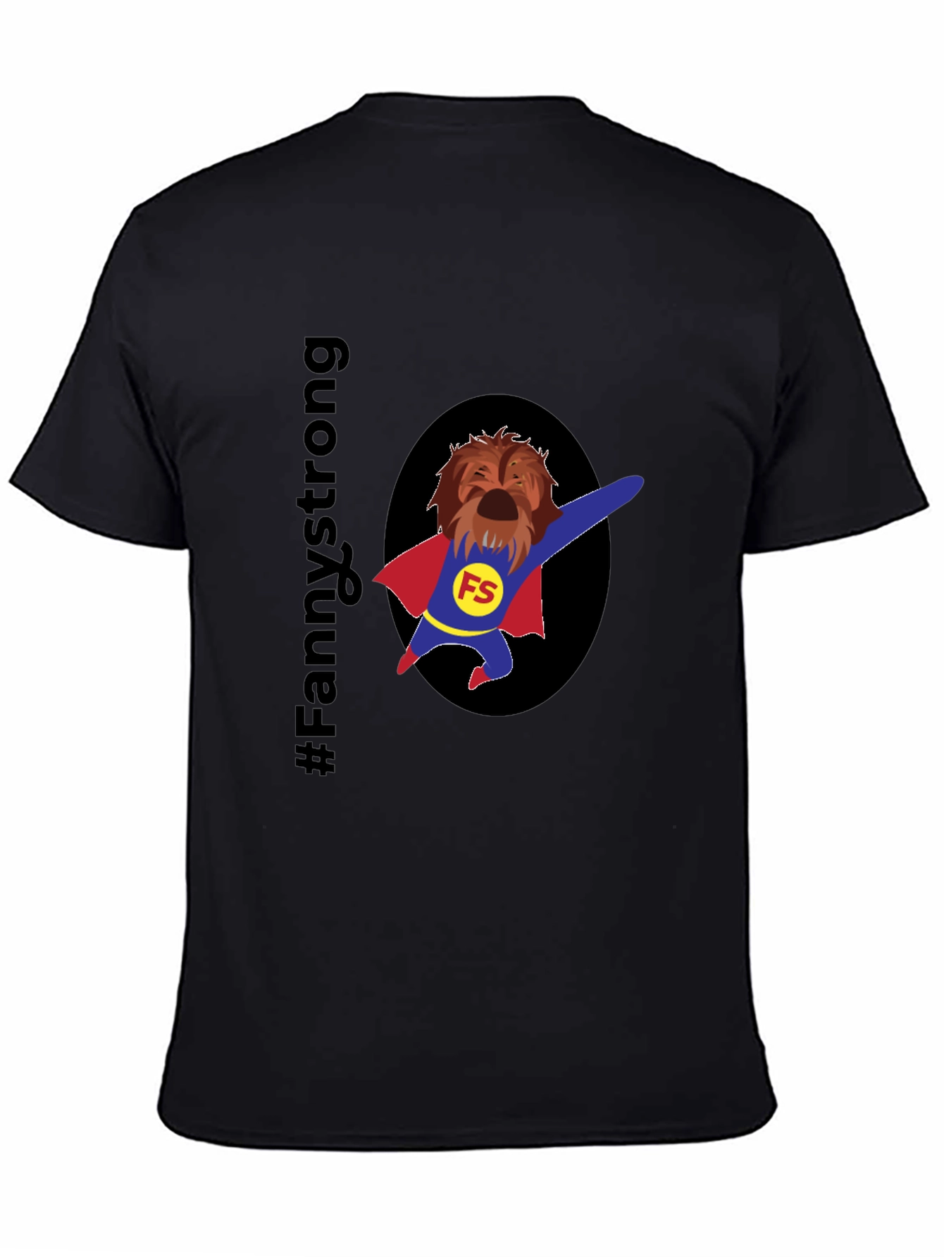Fannystrong Dog Superhero T-Shirt - Black Cotton Tee