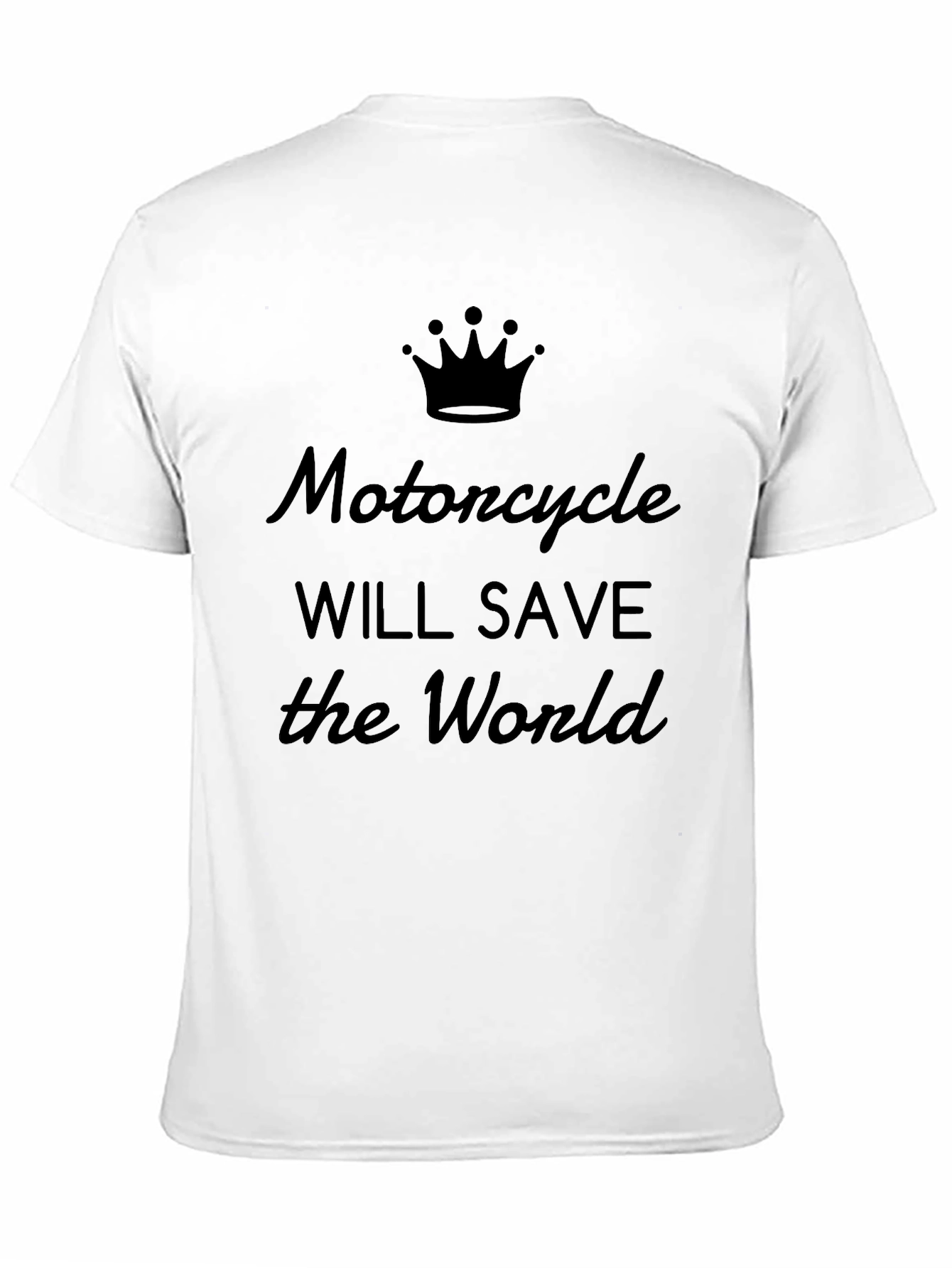 Motorcycle Will Save the World Graphic Tee