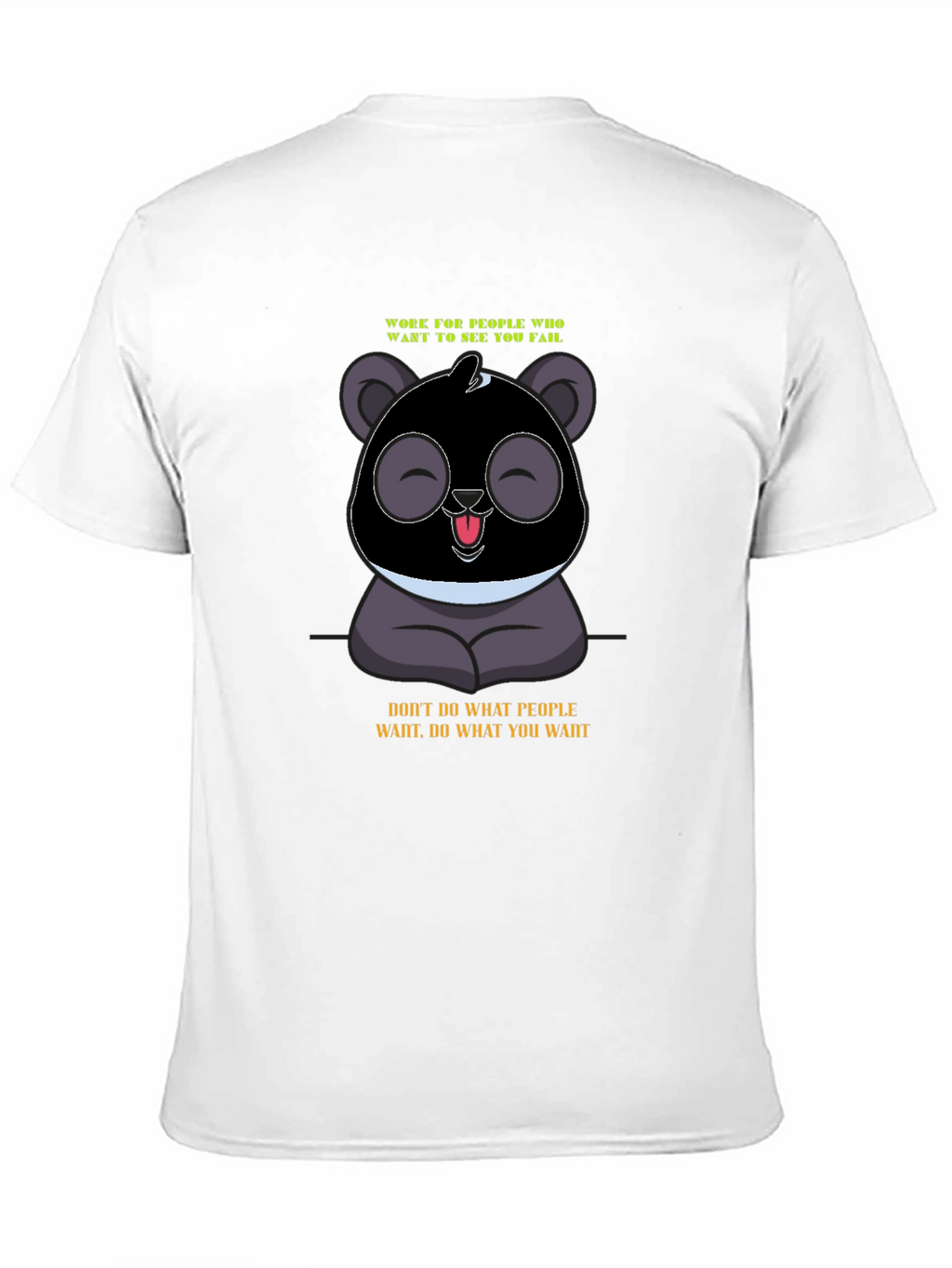 Panda Graphic T-Shirt: Work for Your Dream!