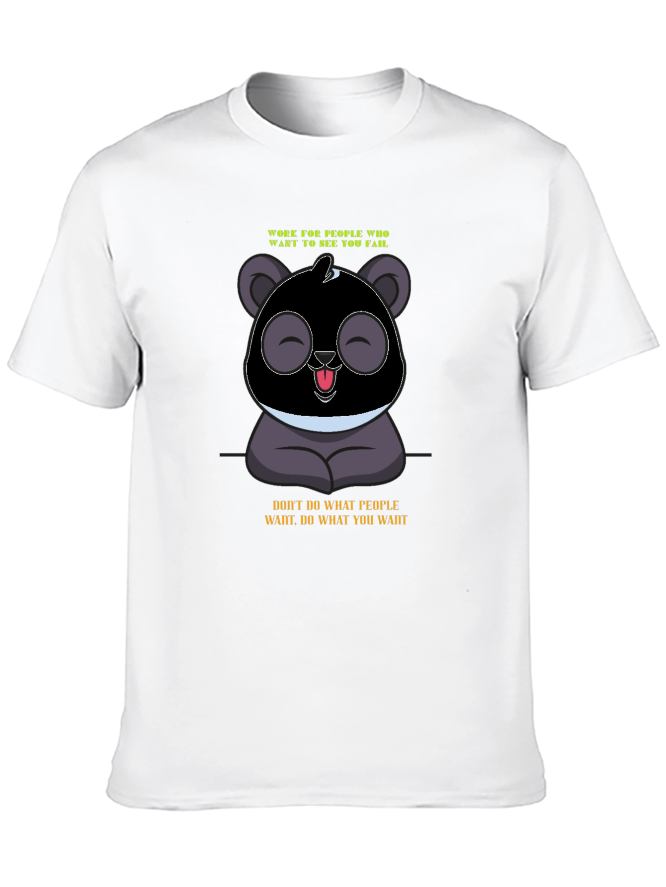 Panda Graphic T-Shirt: Work for Your Dream!