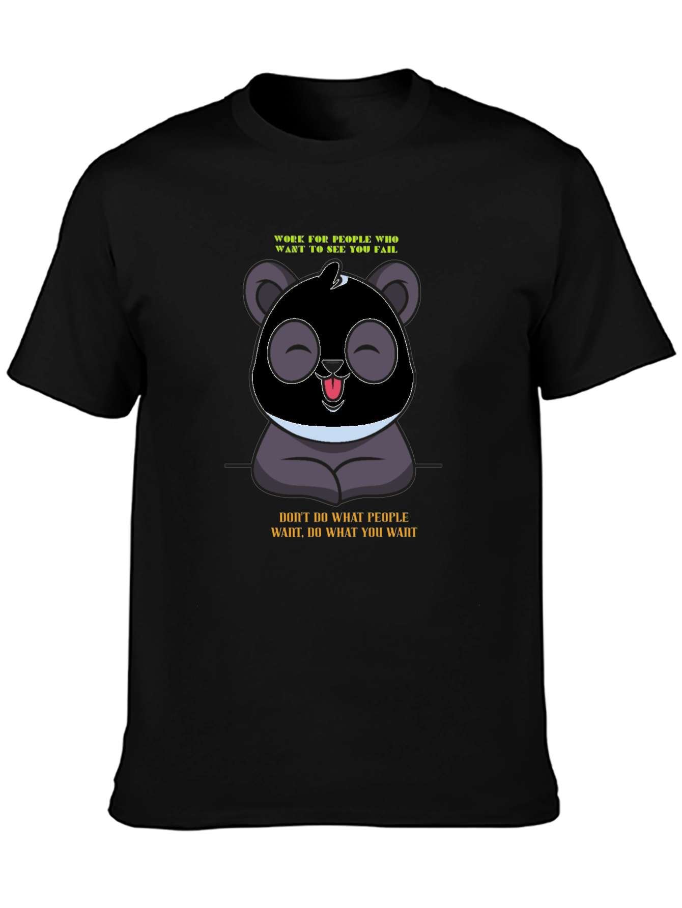 Panda Graphic T-Shirt: Work for Your Dream!