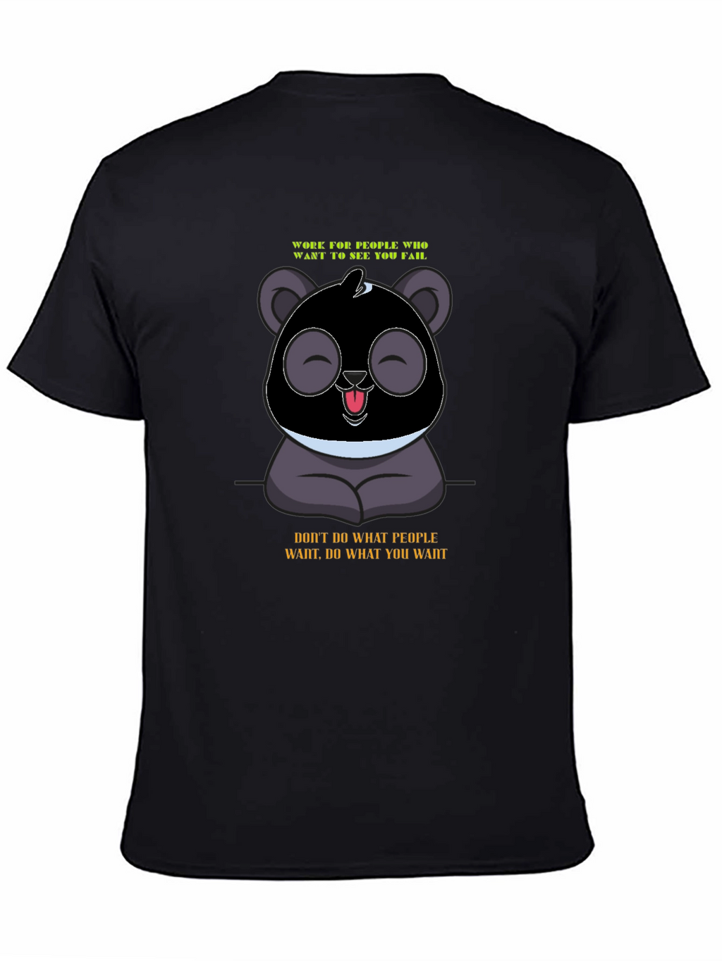 Panda Graphic T-Shirt: Work for Your Dream!