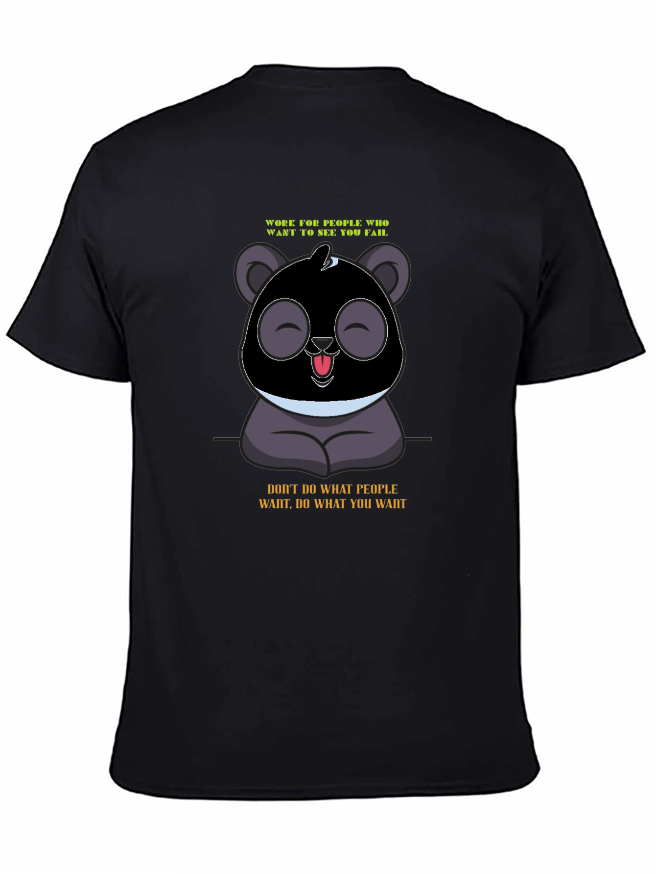Panda Graphic T-Shirt: Work for Your Dream!