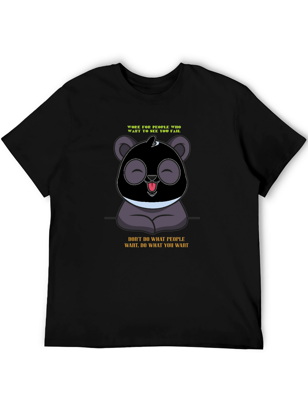 Panda Graphic T-Shirt: Work for Your Dream!