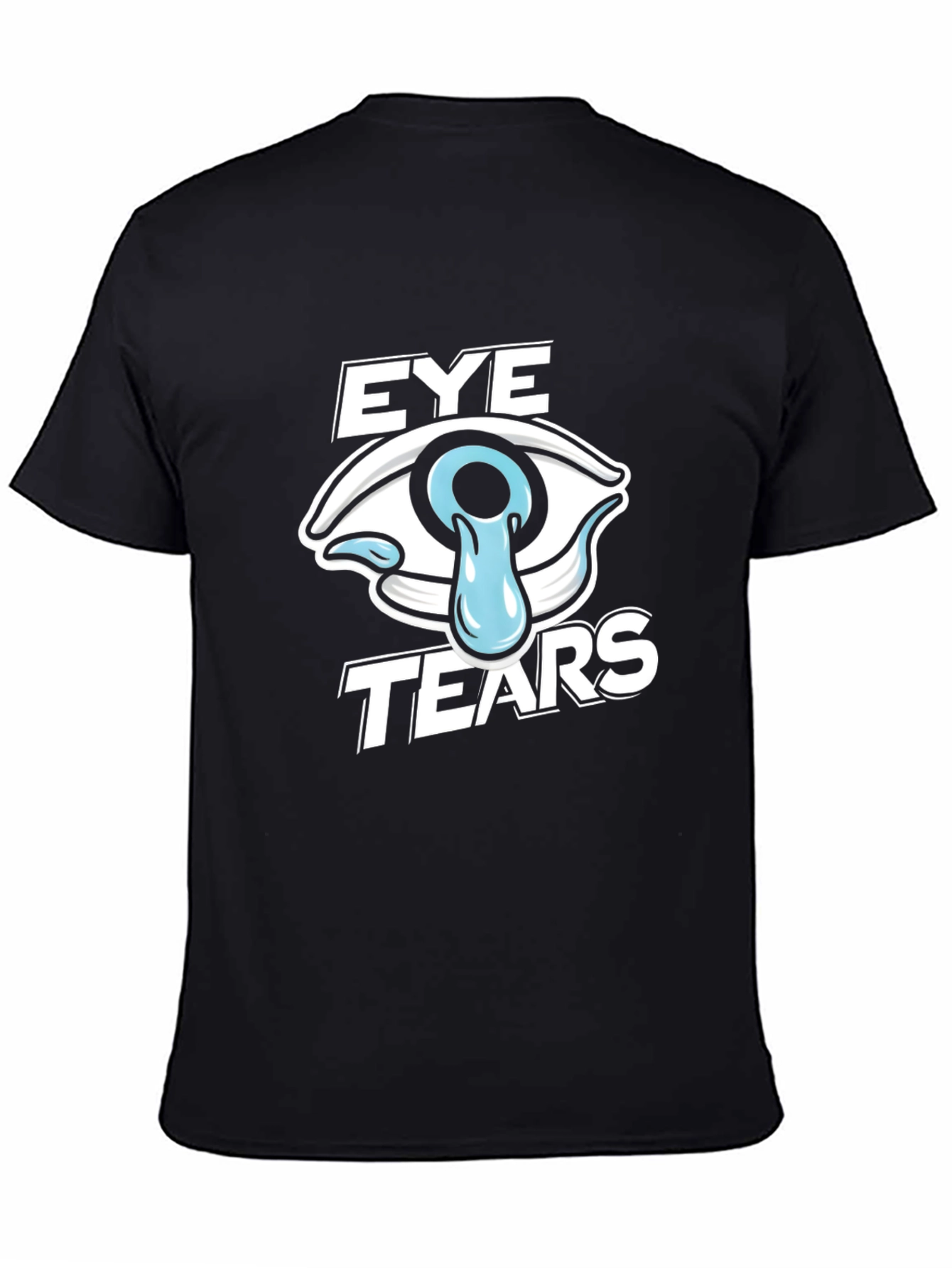 Eye Tears Graphic T-Shirt - Funny Pun Tee