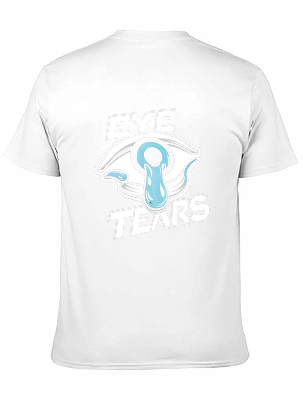 Eye Tears Graphic T-Shirt - Funny Pun Tee