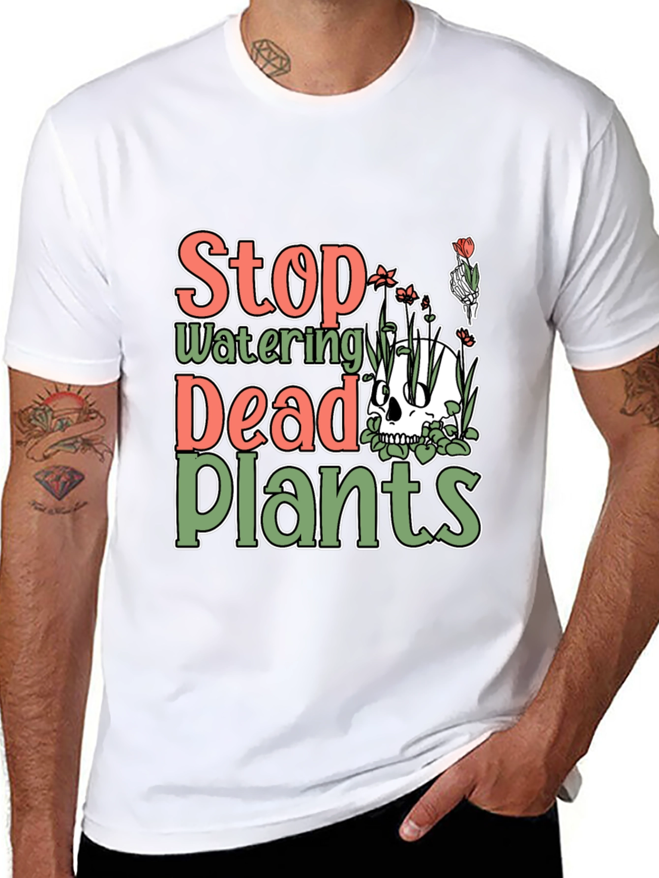 Stop Watering Dead Plants T-Shirt