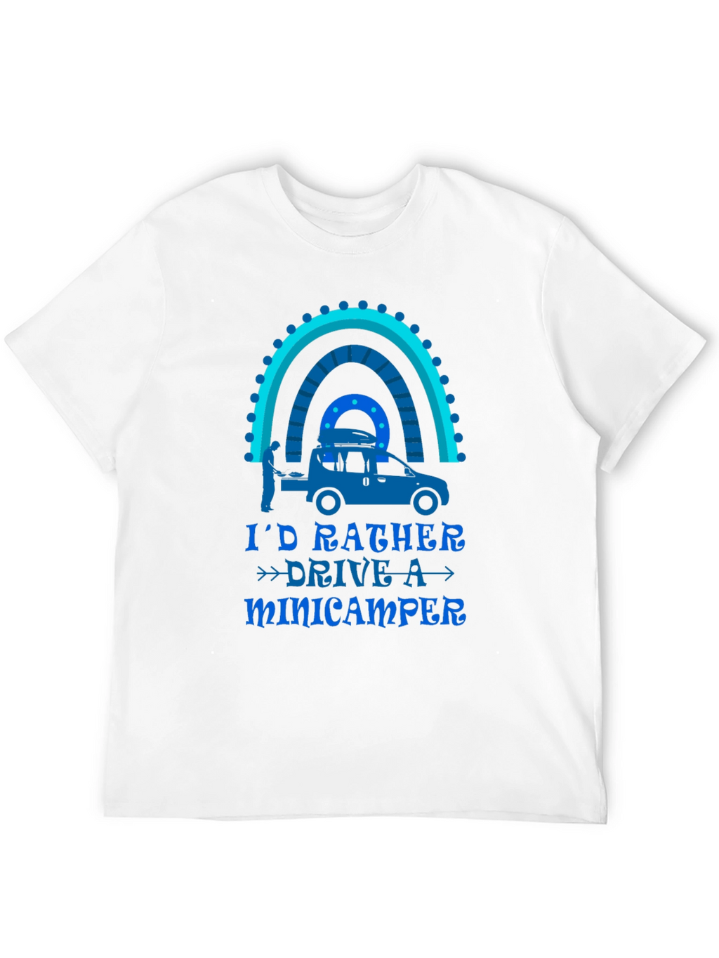 Id Rather Drive a Minicamper T-Shirt