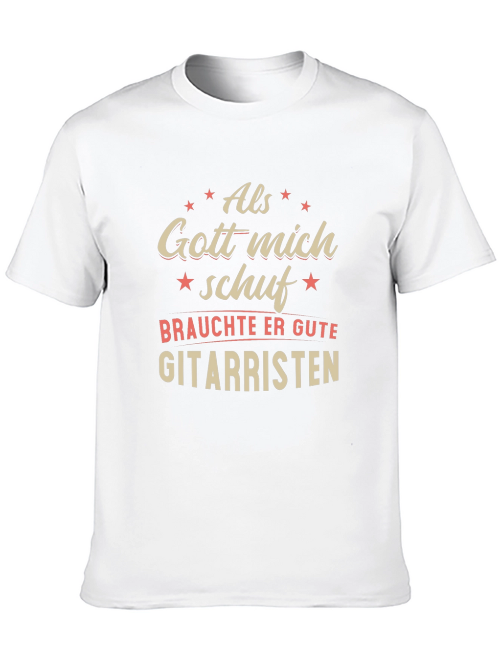 Als Gott Mich Schuf Guitarist Graphic Tee
