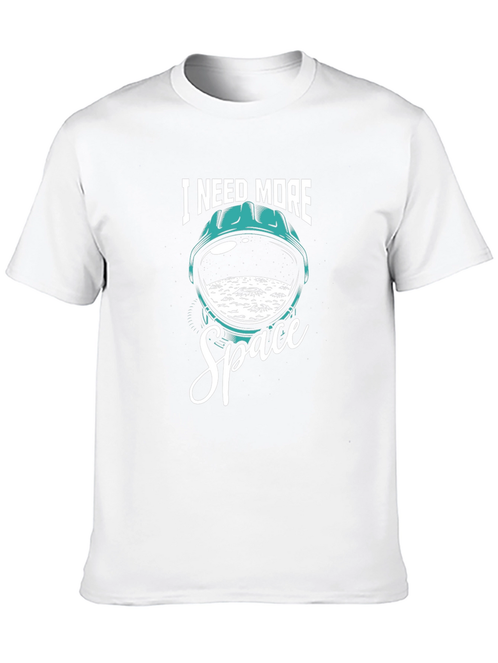 I Need More Space T-Shirt