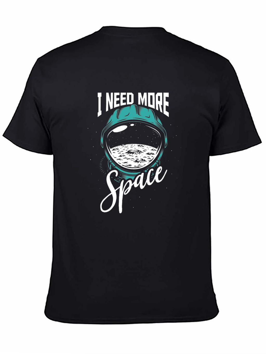 I Need More Space T-Shirt