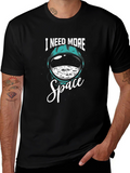 I Need More Space T-Shirt