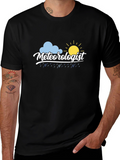 Meteorologist Graphic Tee - Weather Expert T-Shirt