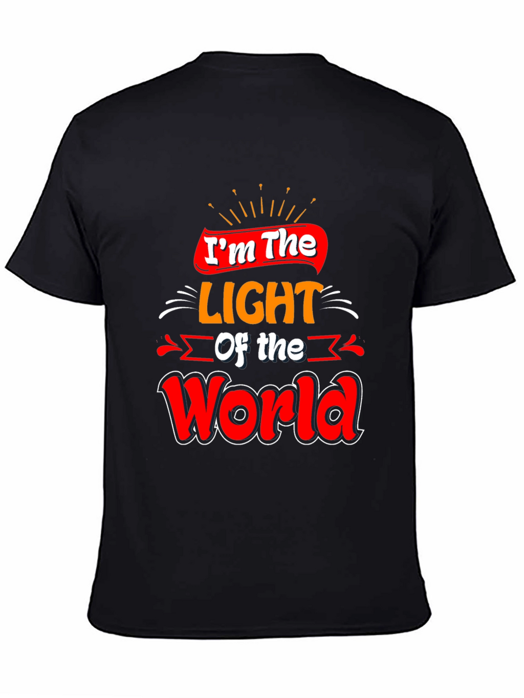 Im The Light of the World Graphic Tee