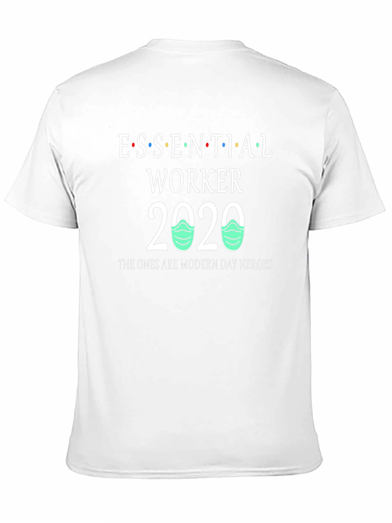 Essential Worker 2020 T-Shirt Modern Day Heroes Tee