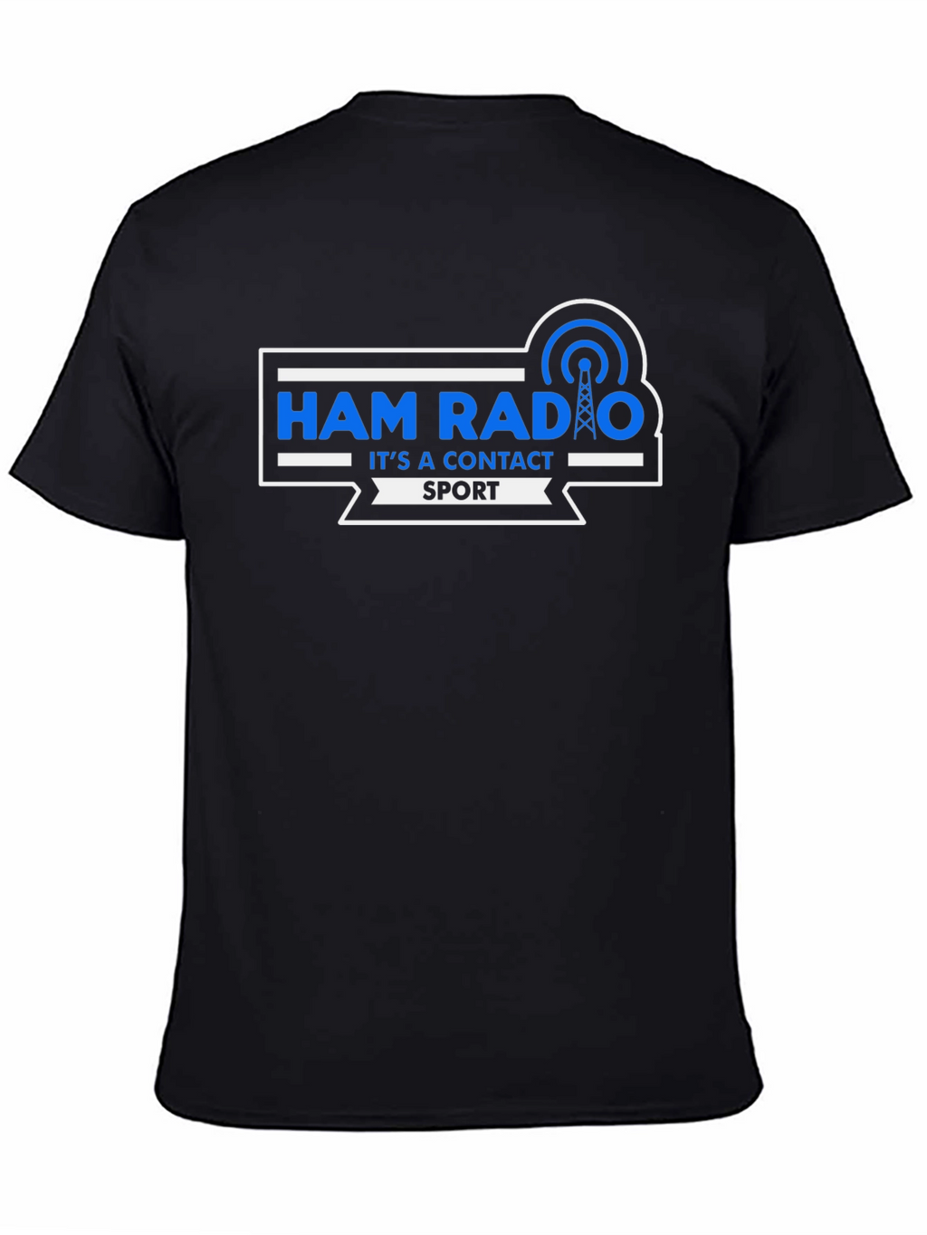 Ham Radio Contact Sport T-Shirt