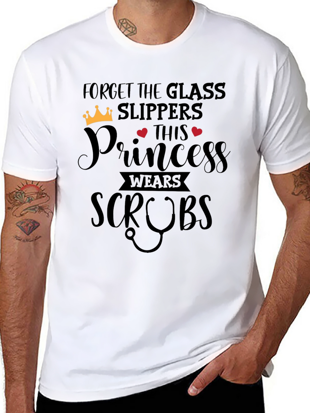 Forget Glass Slippers Princess Wears Scrubs T-Shirt