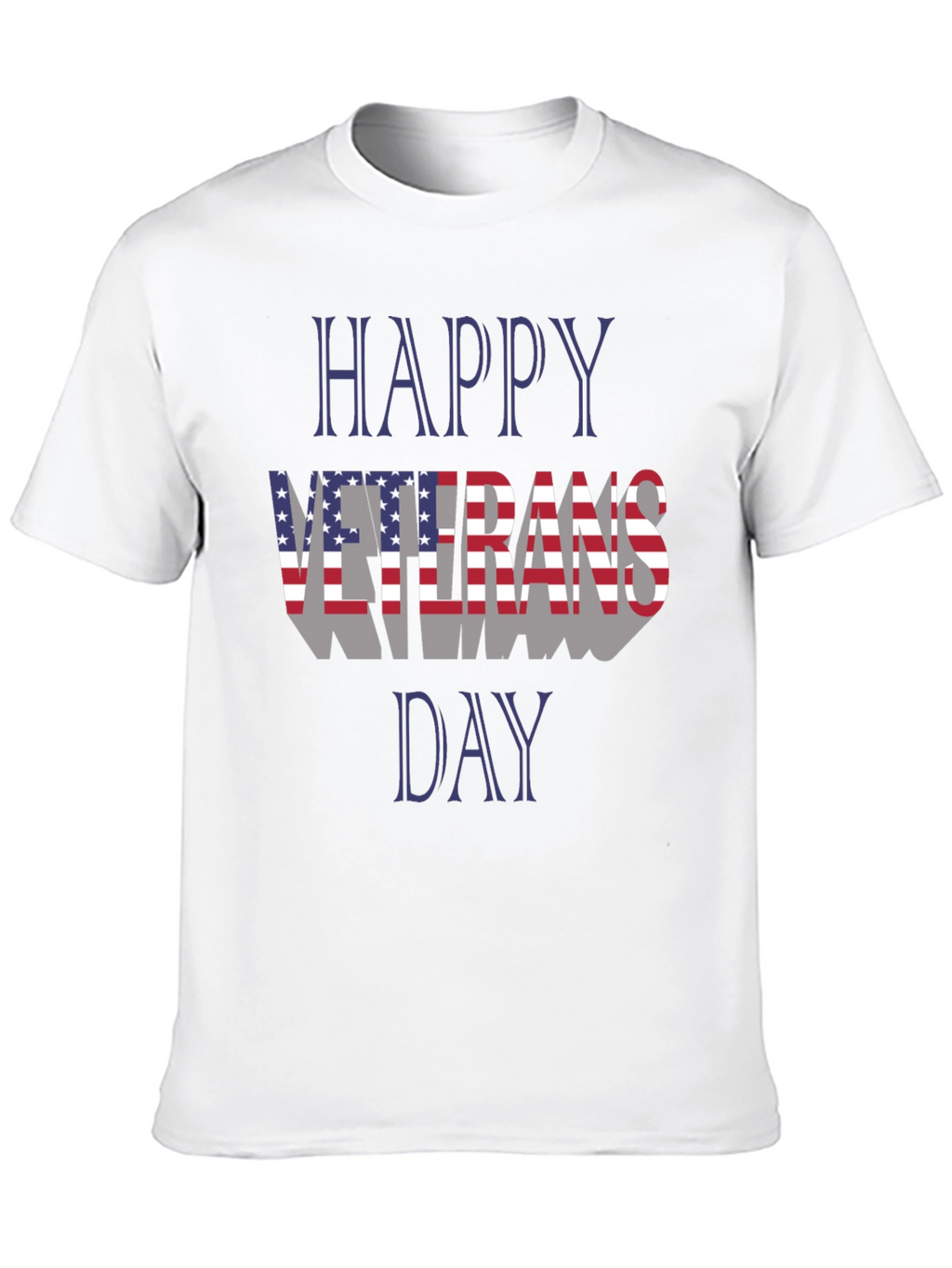 Happy Veterans Day Patriotic T-Shirt