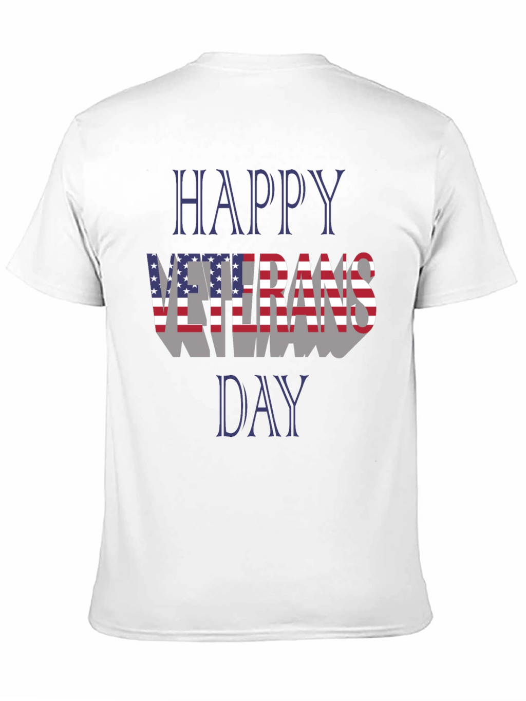 Happy Veterans Day Patriotic T-Shirt