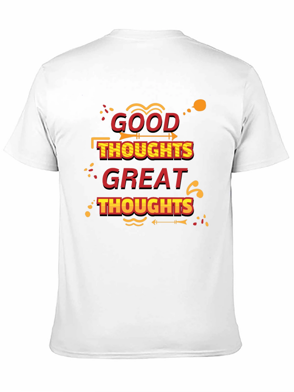 Good Thoughts Great Thoughts Black T-Shirt