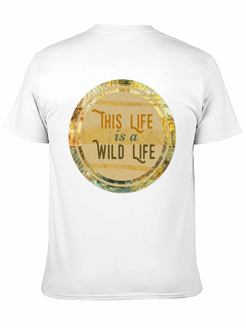 This Life Is A Wild Life T-Shirt