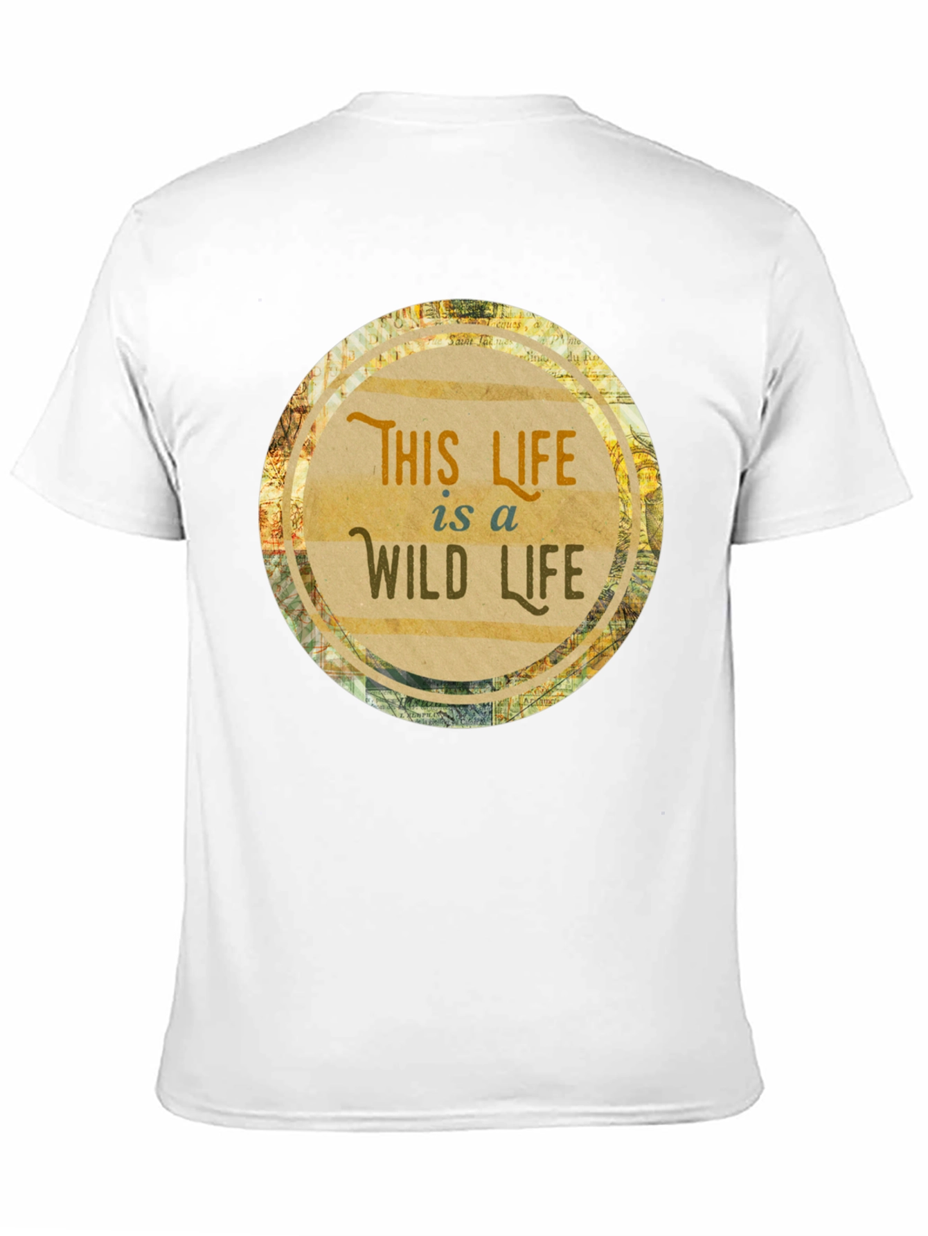 This Life Is A Wild Life T-Shirt