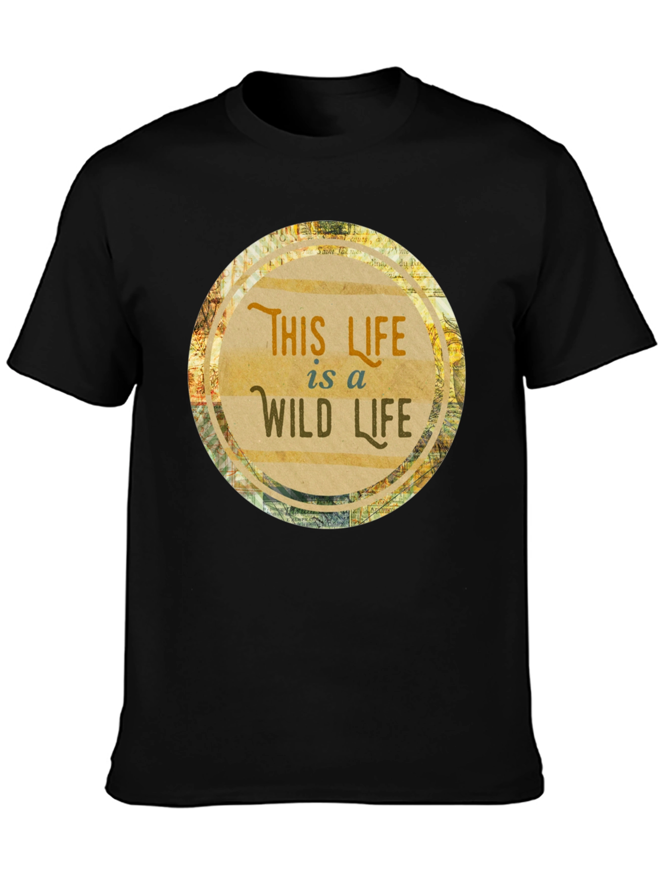 This Life Is A Wild Life T-Shirt