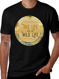 This Life Is A Wild Life T-Shirt