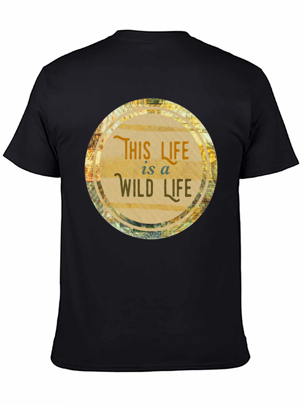 This Life Is A Wild Life T-Shirt