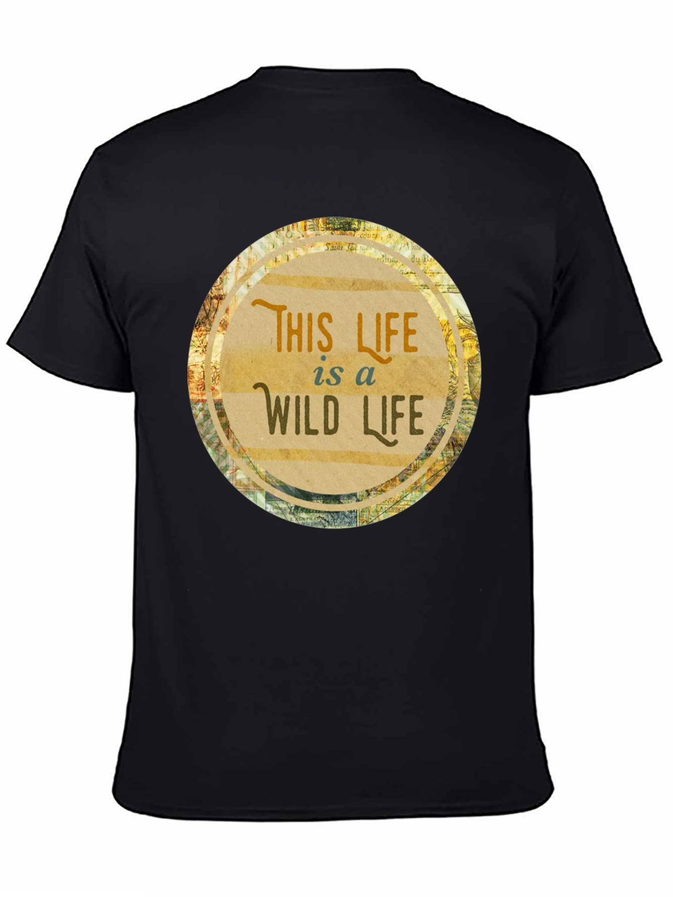 This Life Is A Wild Life T-Shirt
