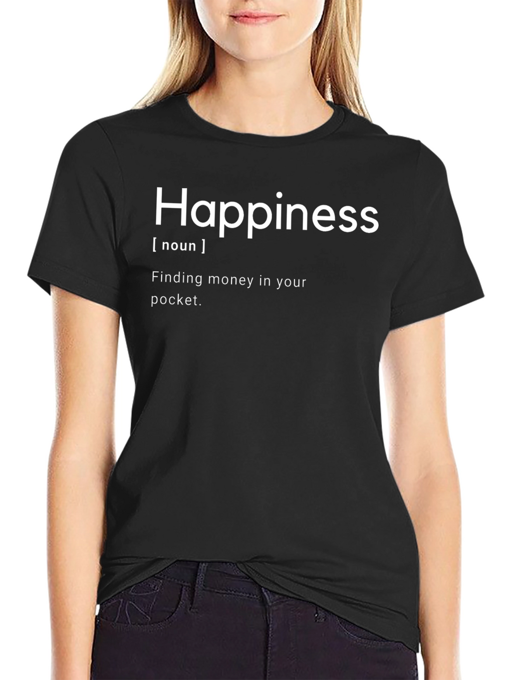 Happiness Definition T-Shirt