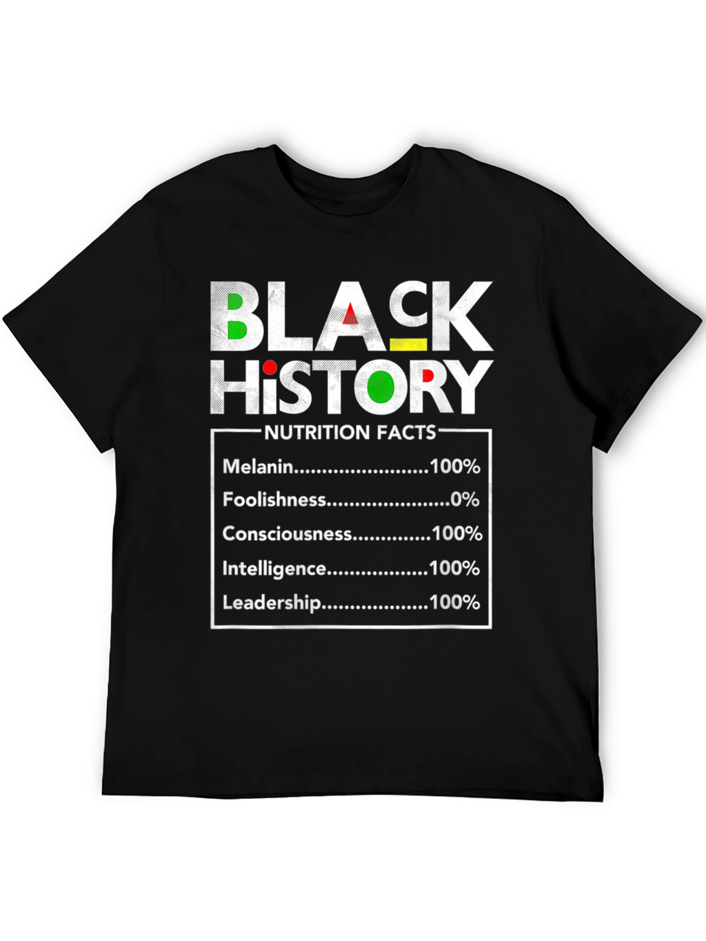 Black History Nutrition Facts T-Shirt