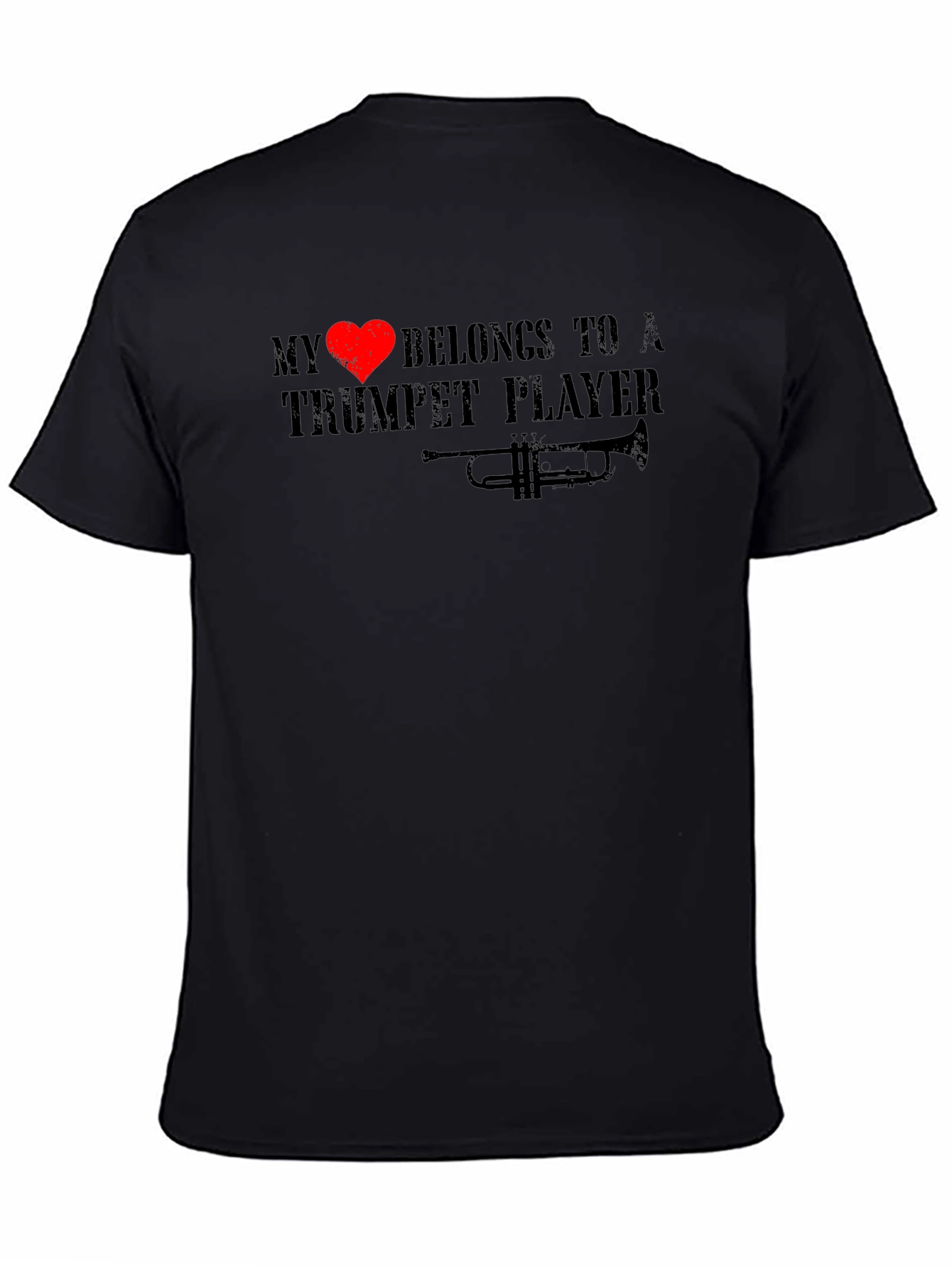 My Heart Belongs to a Trumpet Player Black T-Shirt