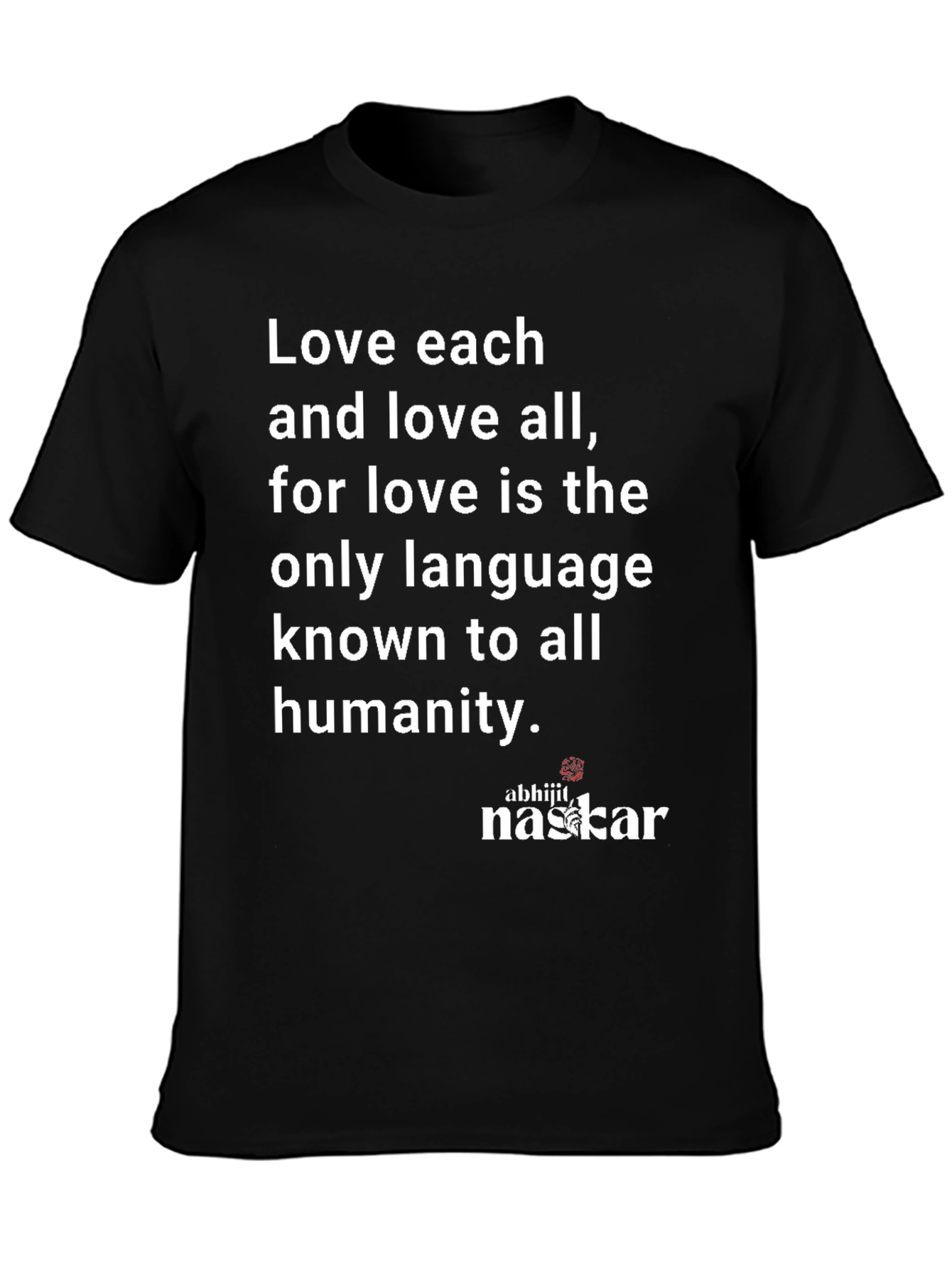 Love Each Love All T-Shirt