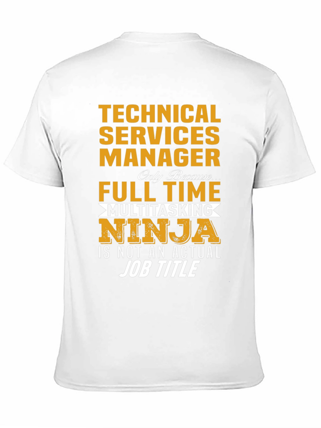 Technical Services Manager T-Shirt