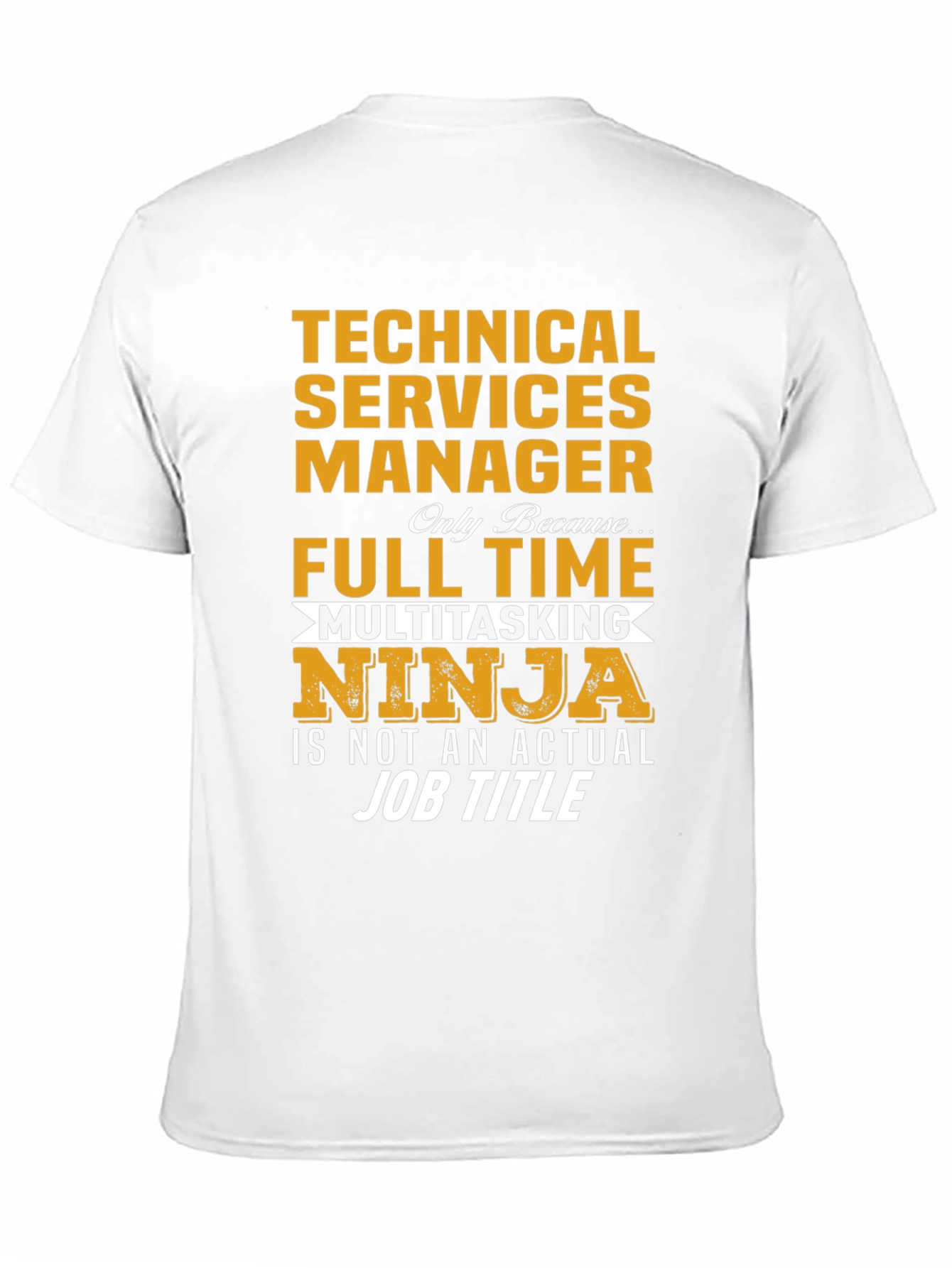 Technical Services Manager T-Shirt