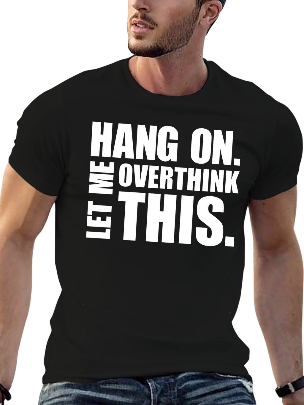 Hang On Overthink This T-Shirt